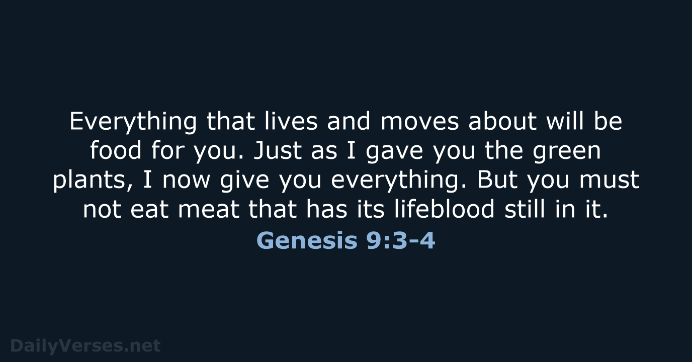 Genesis 9:3-4 - NIV