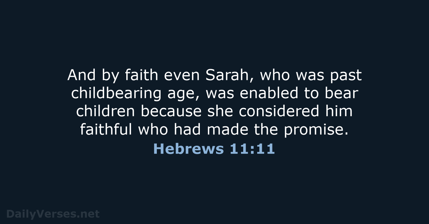 Hebrews 11:11 - NIV