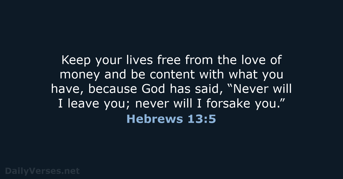 Hebrews 13:5 - NIV