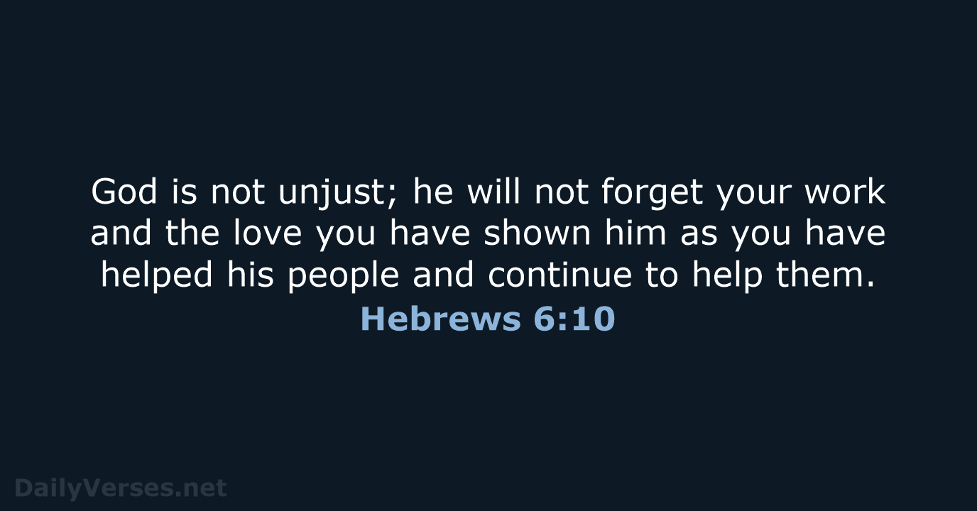 Hebrews 6:10 - NIV