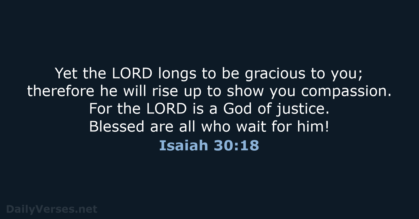 Isaiah 30:18 - NIV