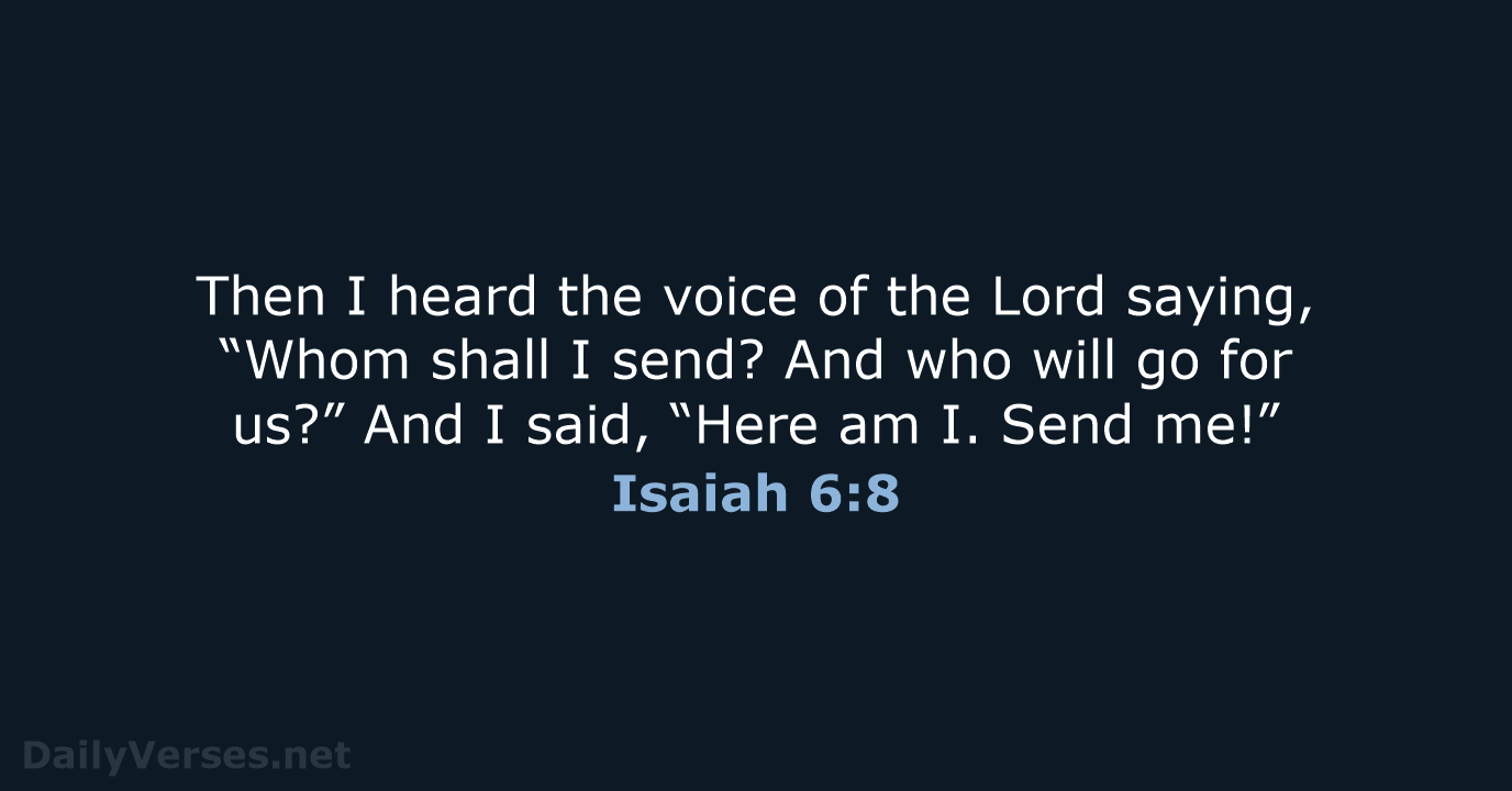 Isaiah 6:8 - NIV