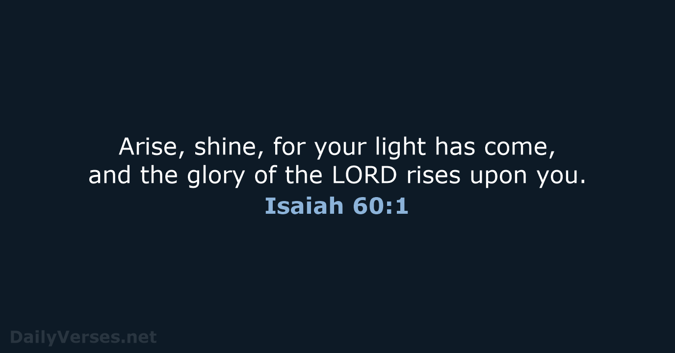 Isaiah 60:1 - NIV