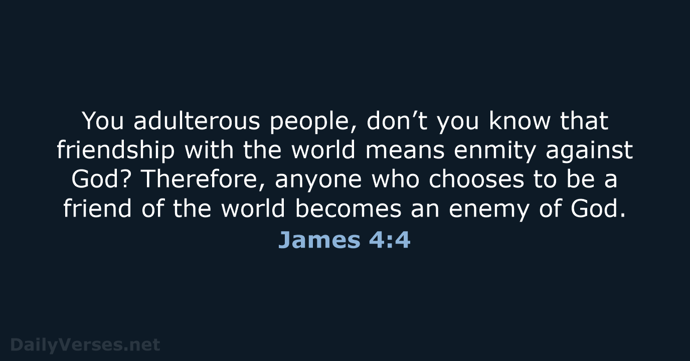 James 4:4 - NIV