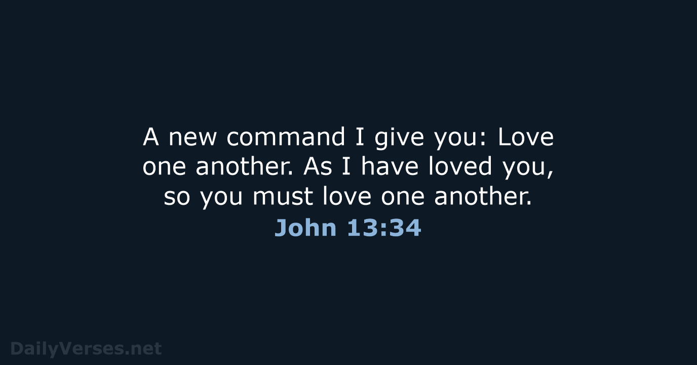 John 13:34 - NIV