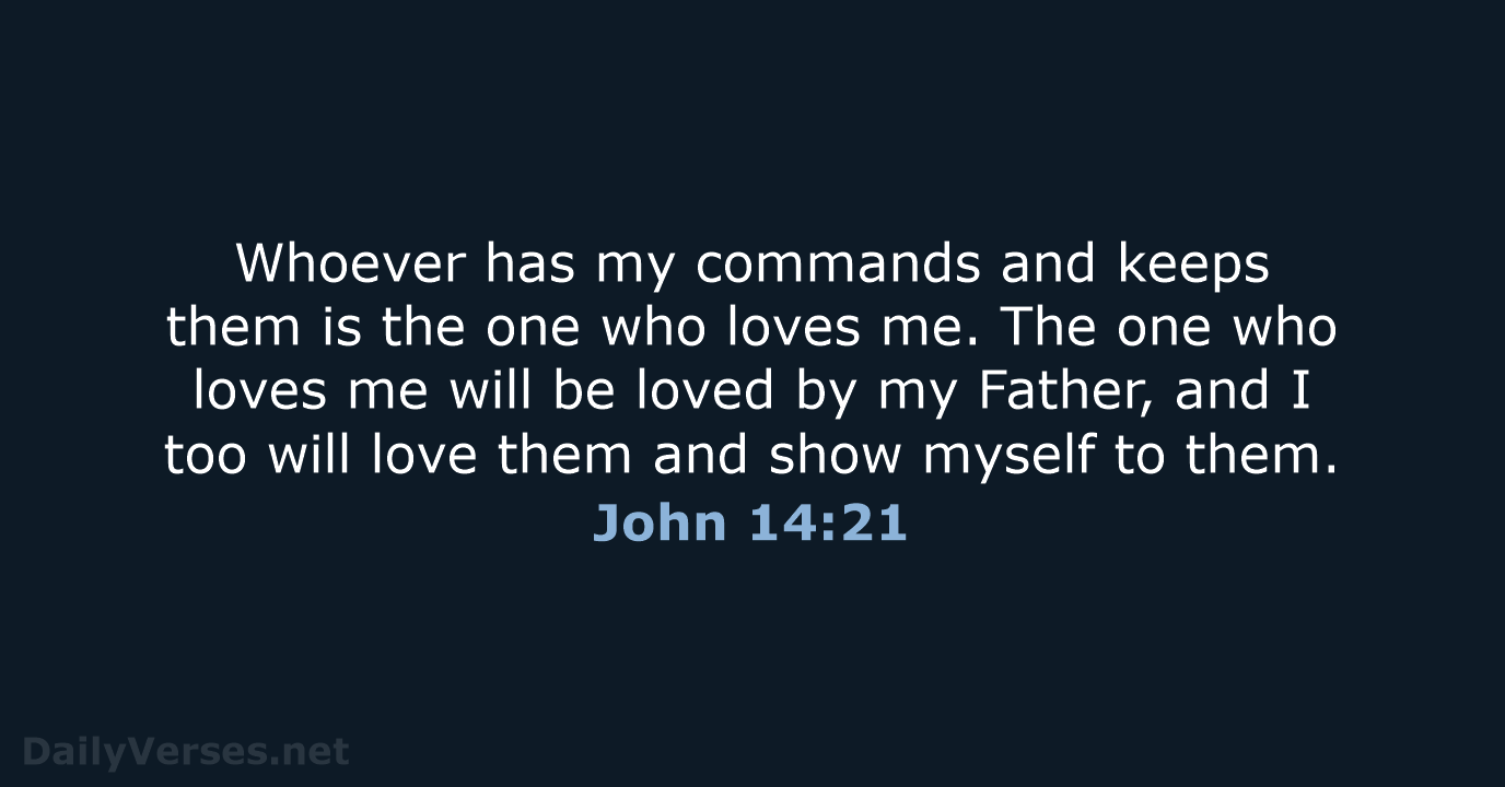 John 14:21 - NIV