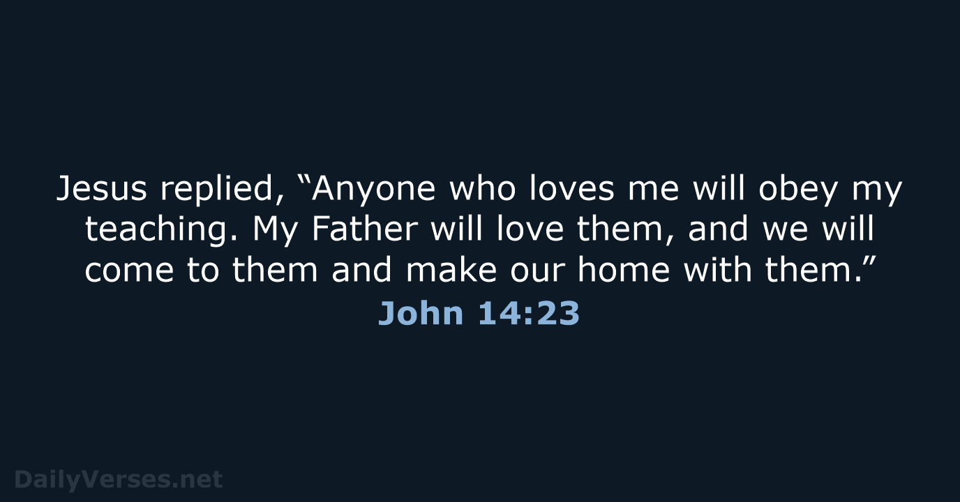 John 14:23 - NIV