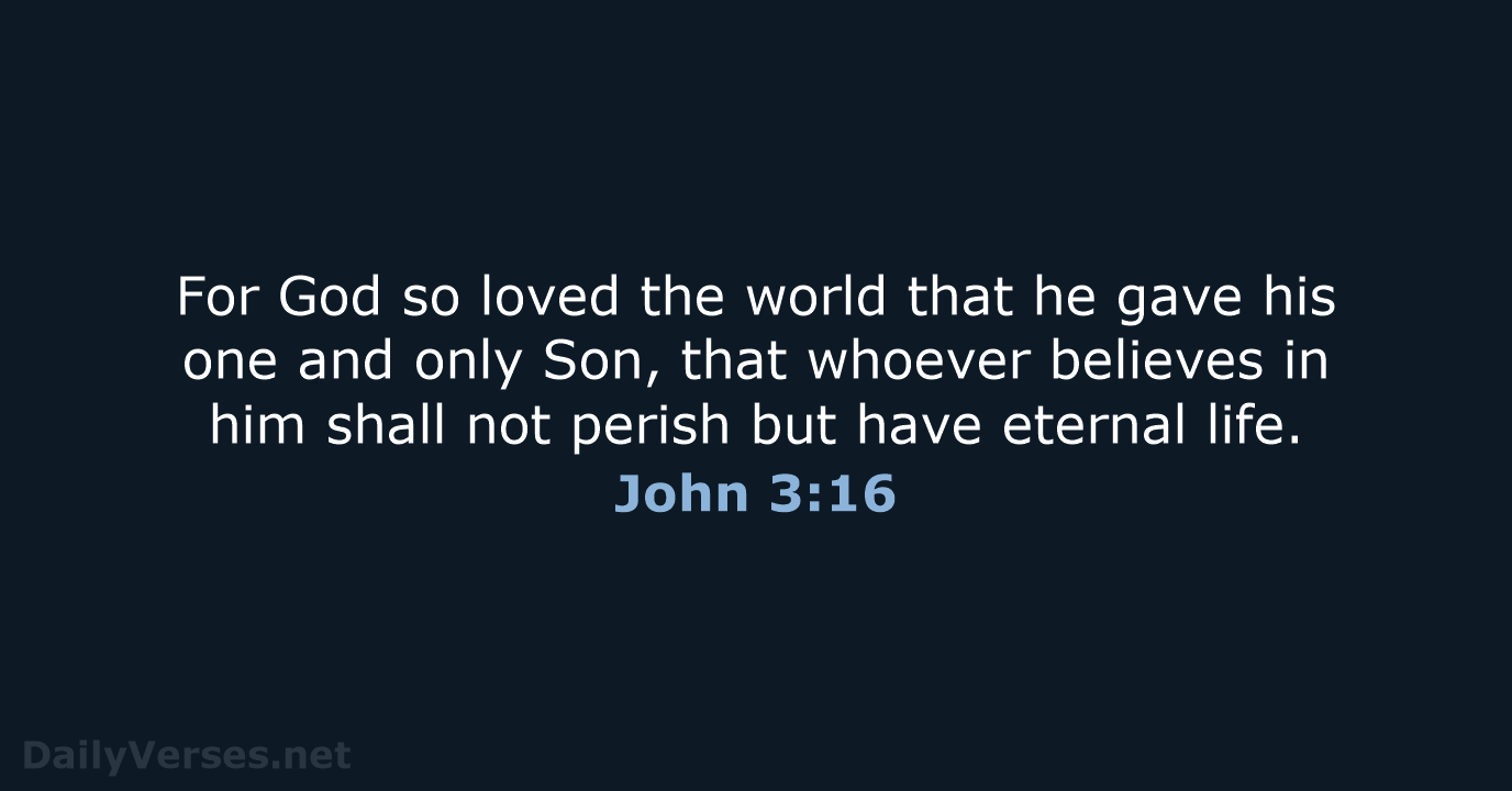 John 3:16 - NIV