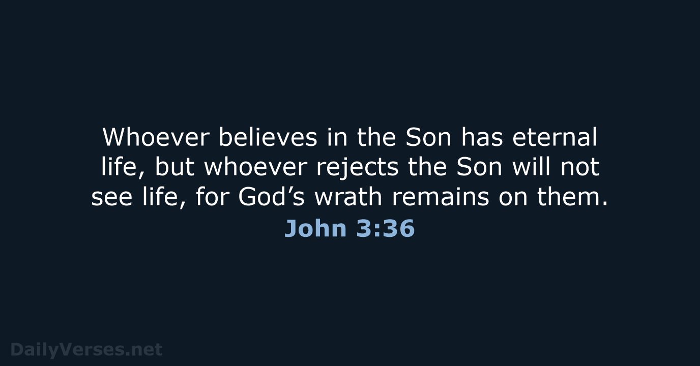 John 3:36 - NIV