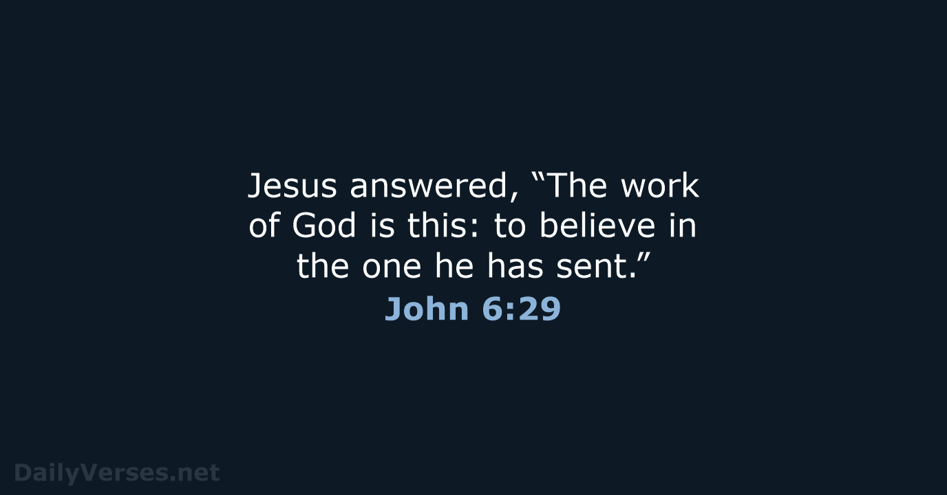 John 6:29 - NIV