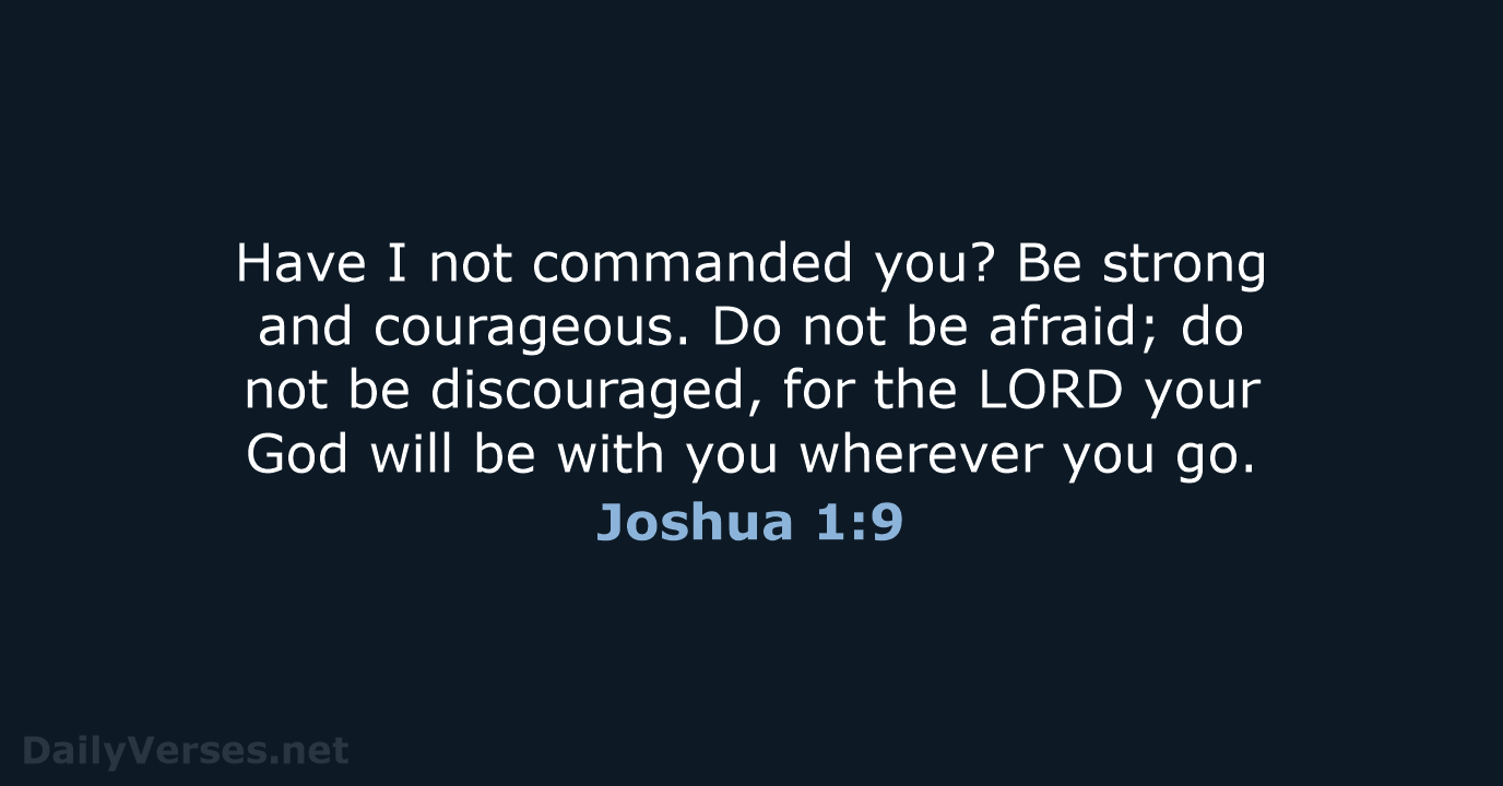 Joshua 1:9 - NIV