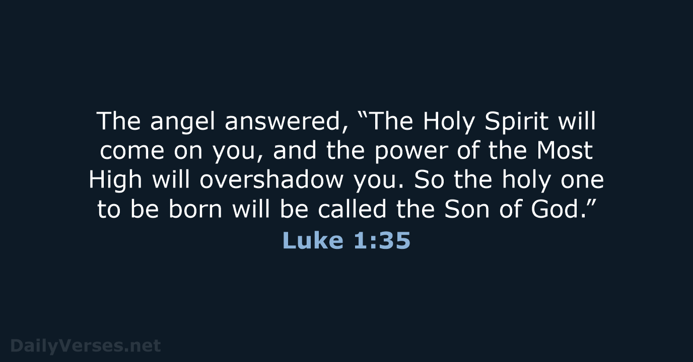 Luke 1:35 - NIV