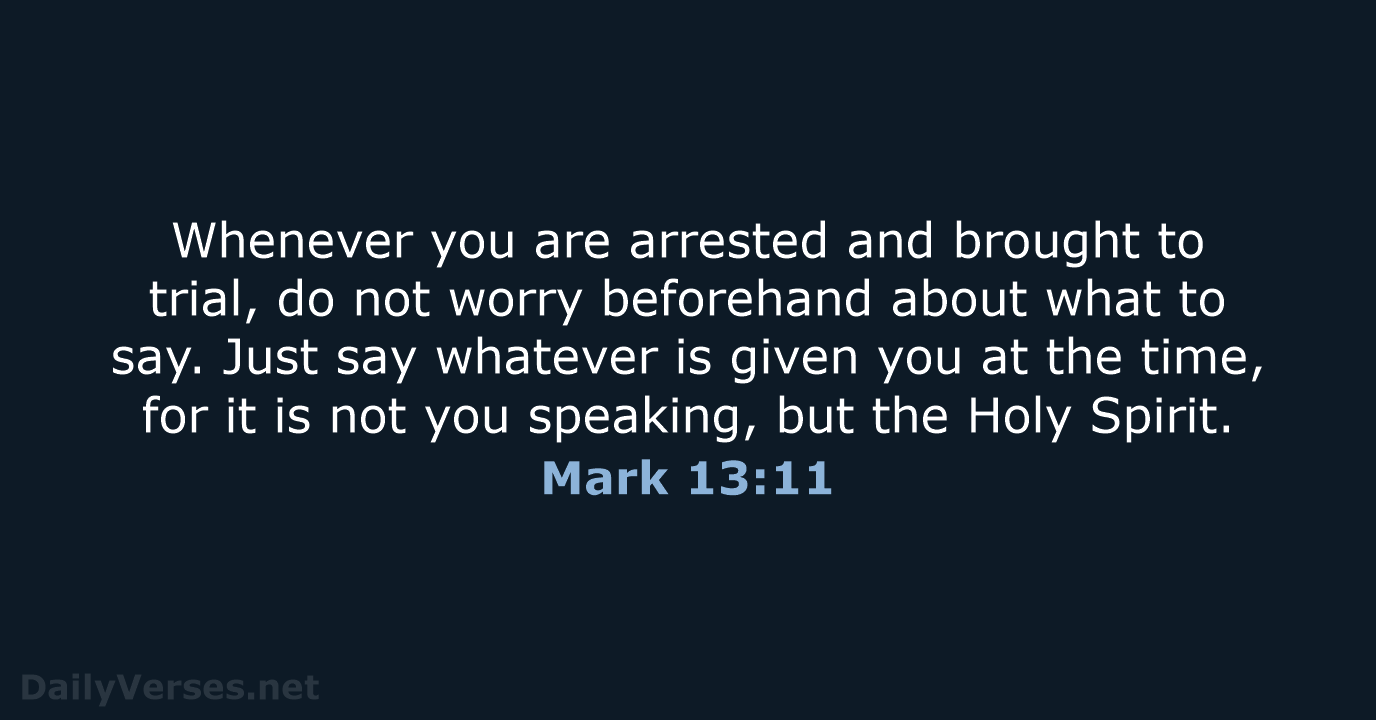 Mark 13:11 - NIV