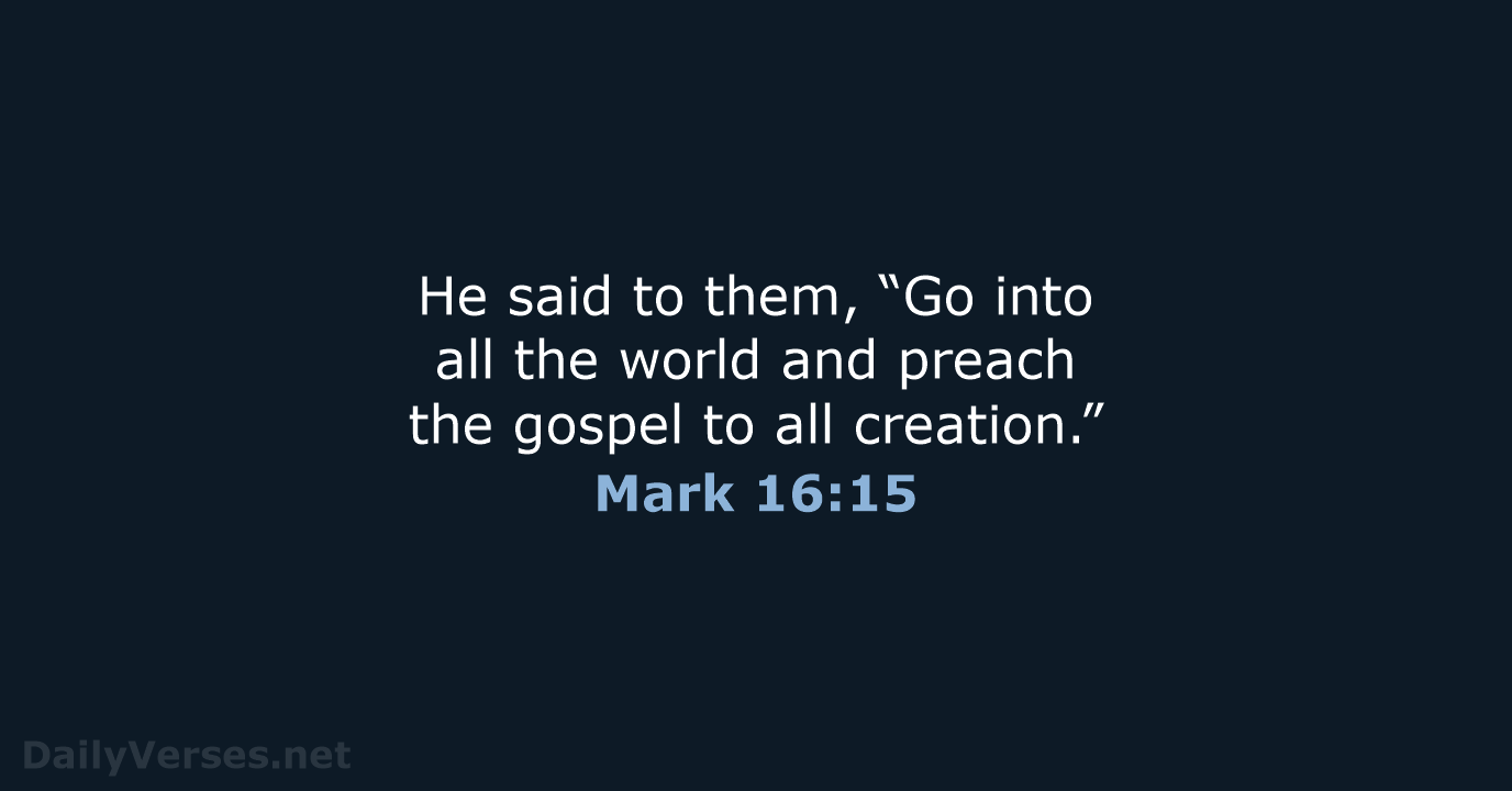 Mark 16:15 - NIV