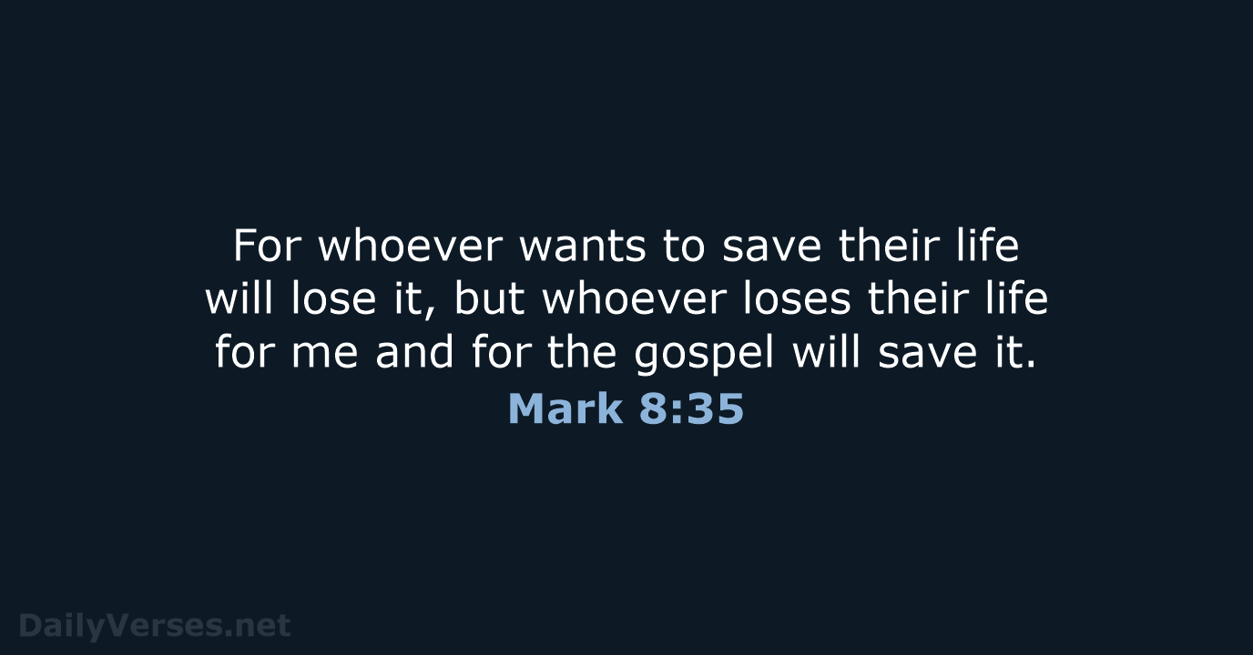 Mark 8:35 - NIV