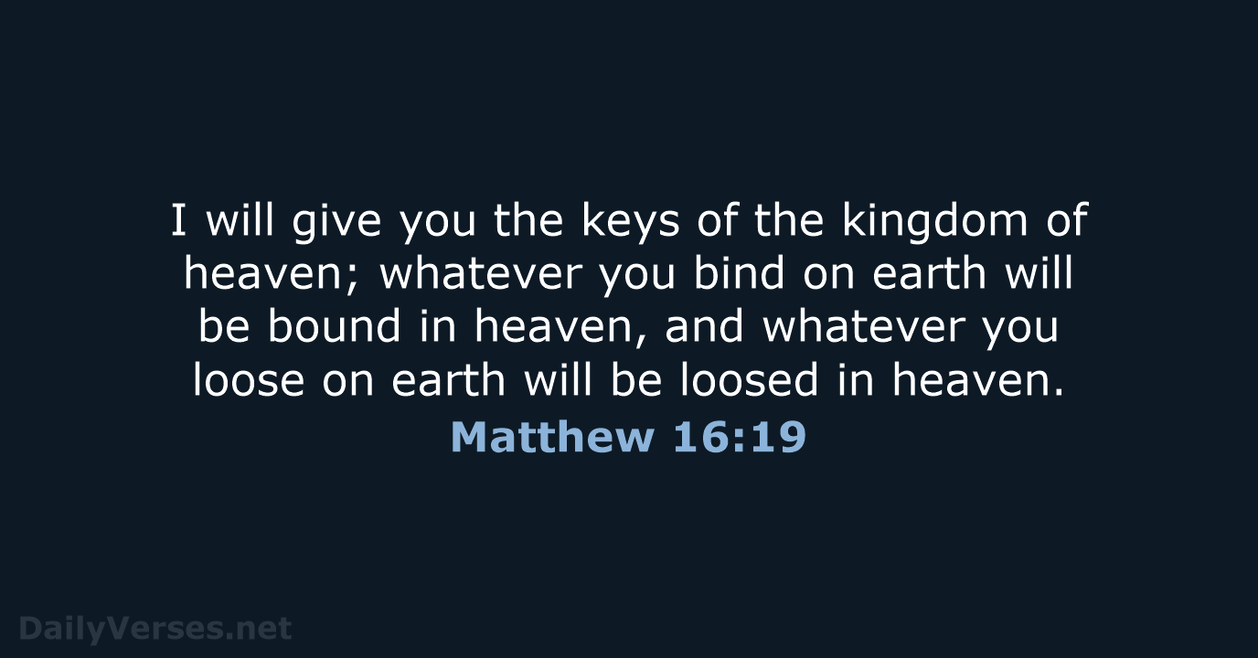 What Does it Mean We Will Be Given the Keys to the Kingdom? (Matthew 16:19)