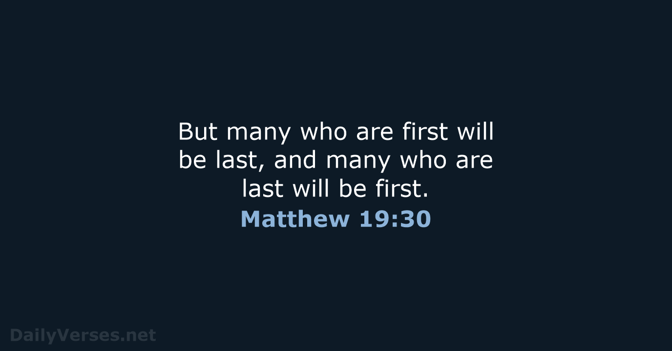Matthew 19:30 - NIV