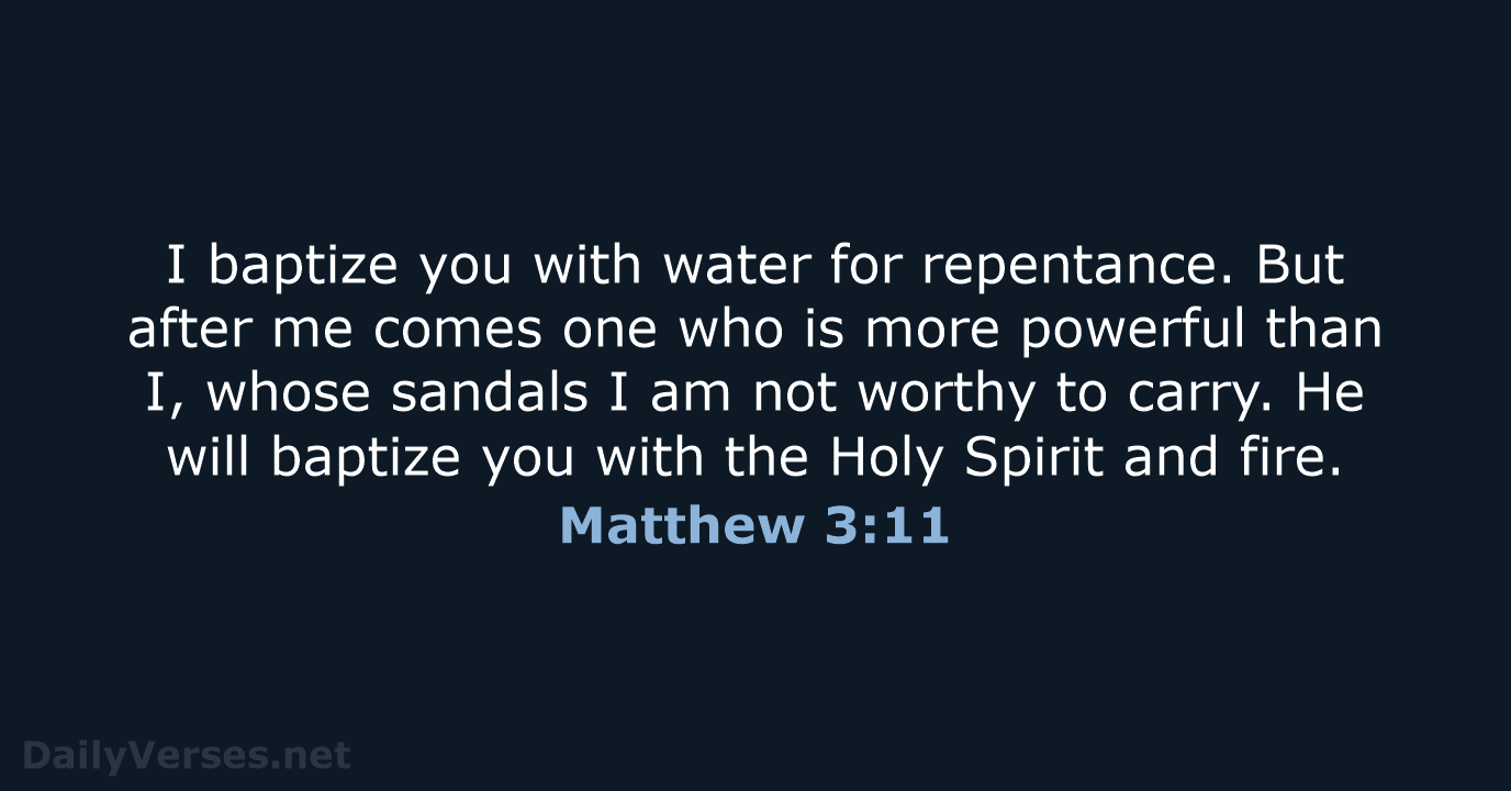Matthew 3:11 - NIV