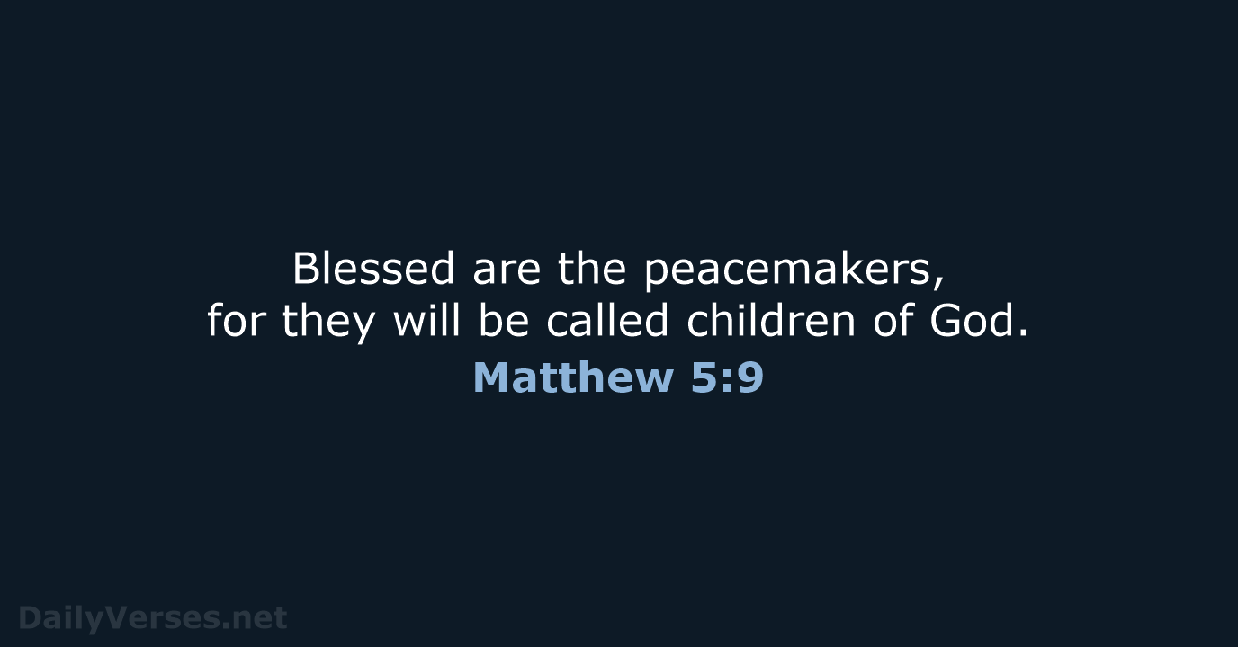 Matthew 5:9 - NIV