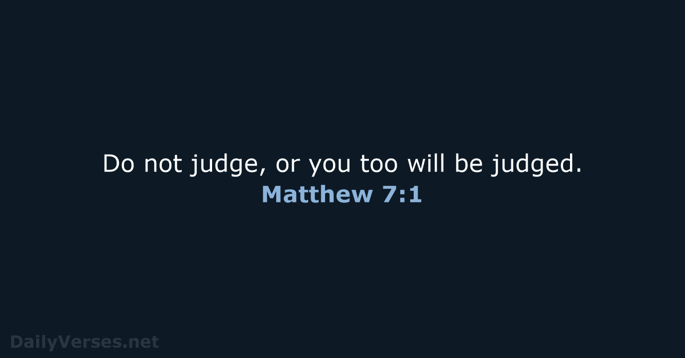 Matthew 7:1 - NIV