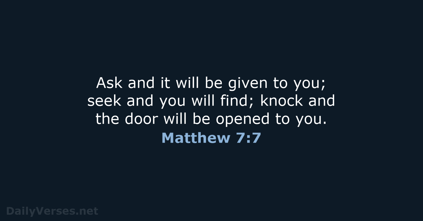 Matthew 7:7 - NIV
