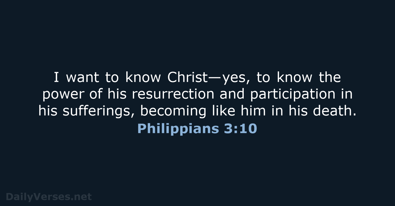 Philippians 3:10 - NIV