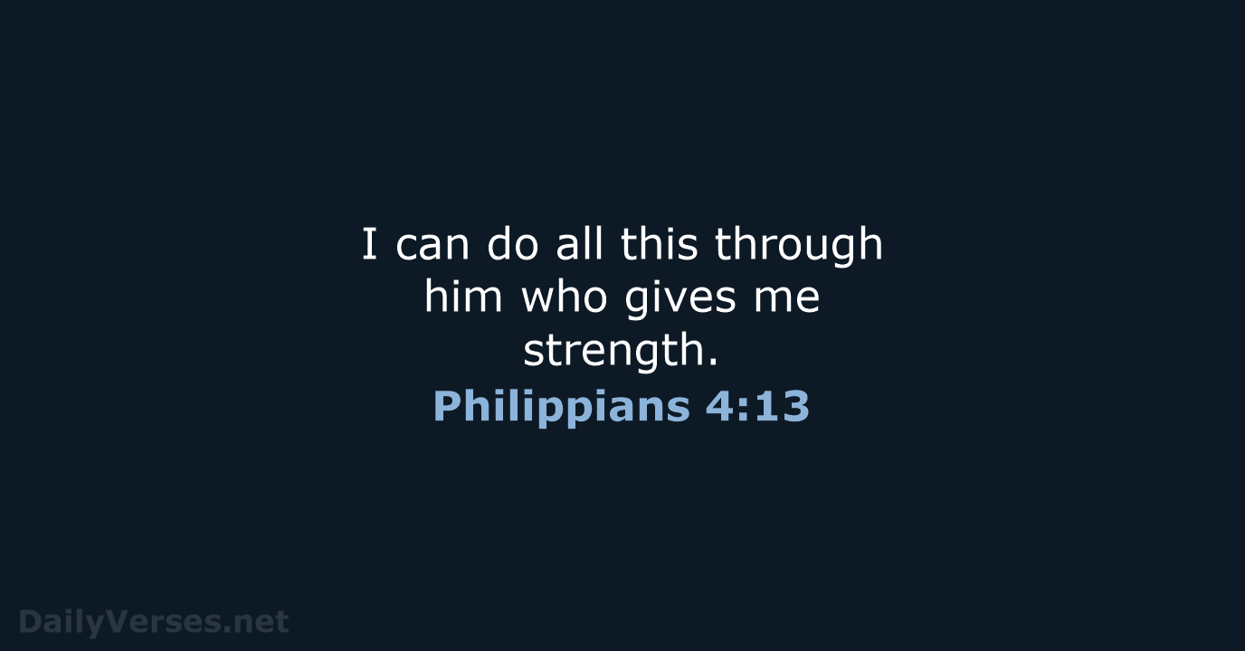 Philippians 4:13 - NIV