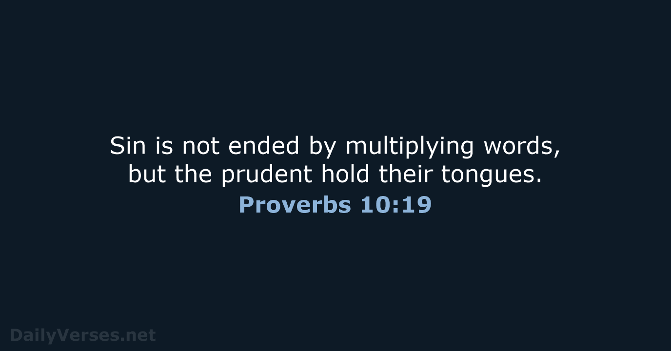 Proverbs 10:19 - NIV