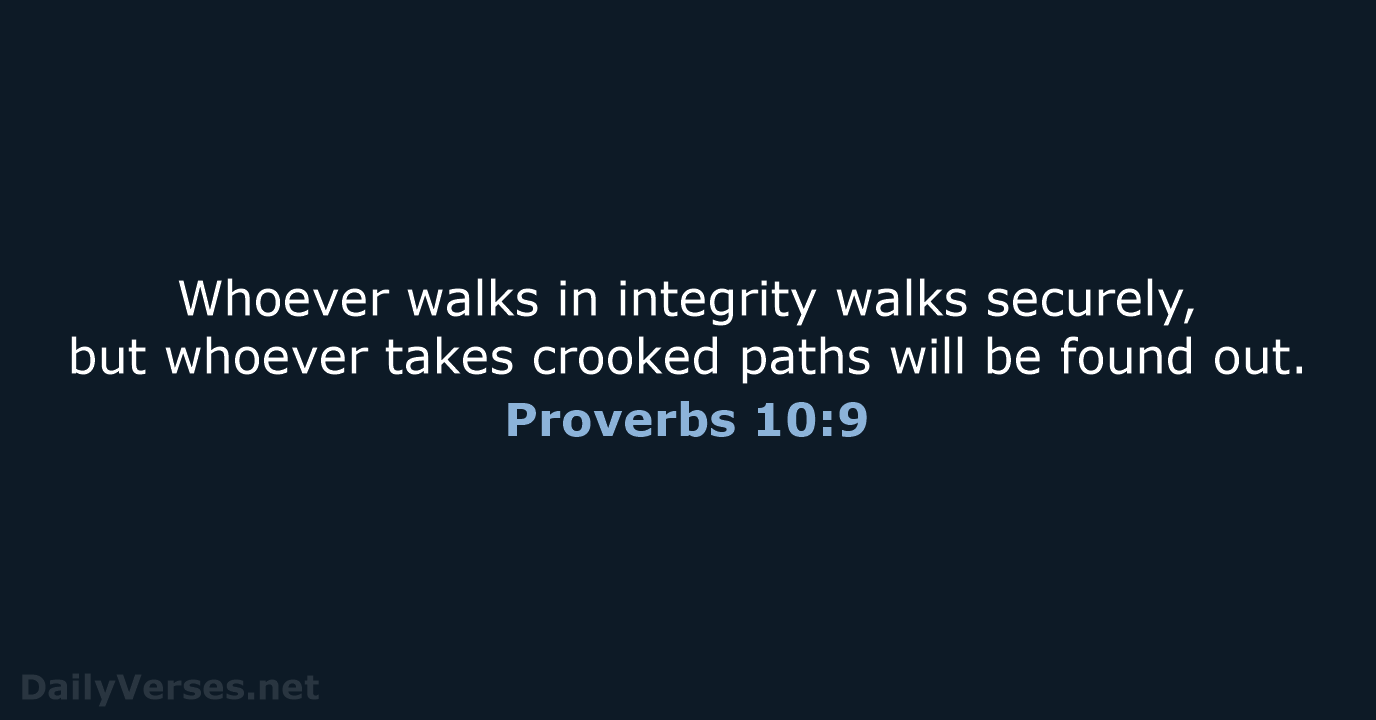 Proverbs 10:9 - NIV