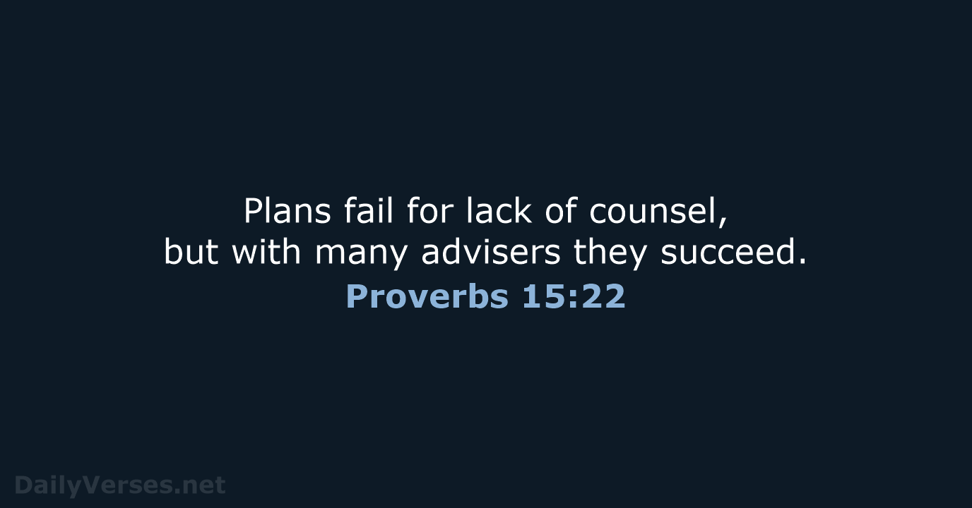 Proverbs 15:22 - NIV