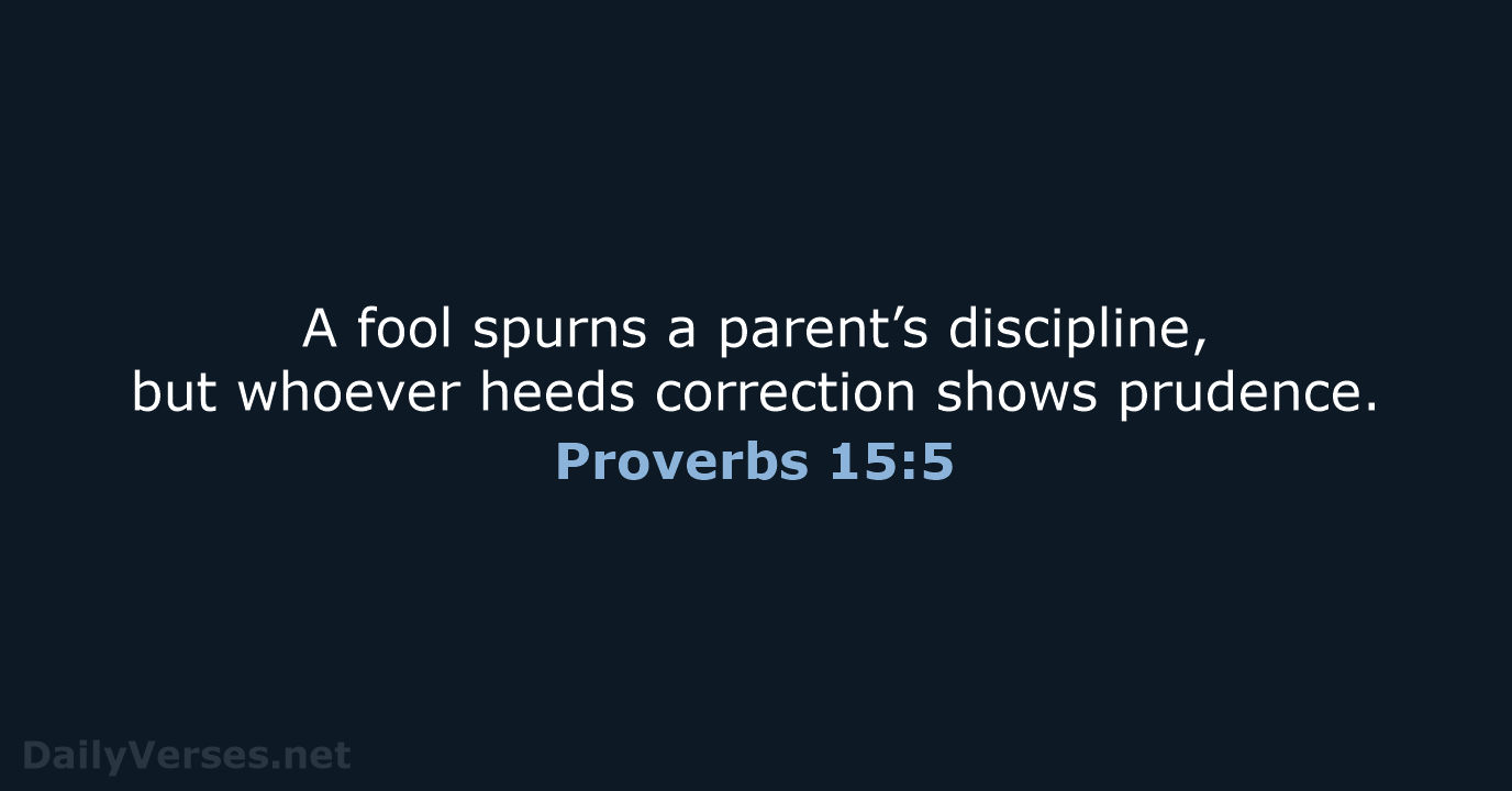 Proverbs 15:5 - NIV