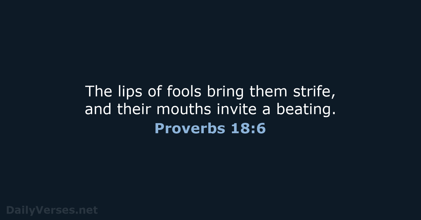 Proverbs 18:6 - NIV