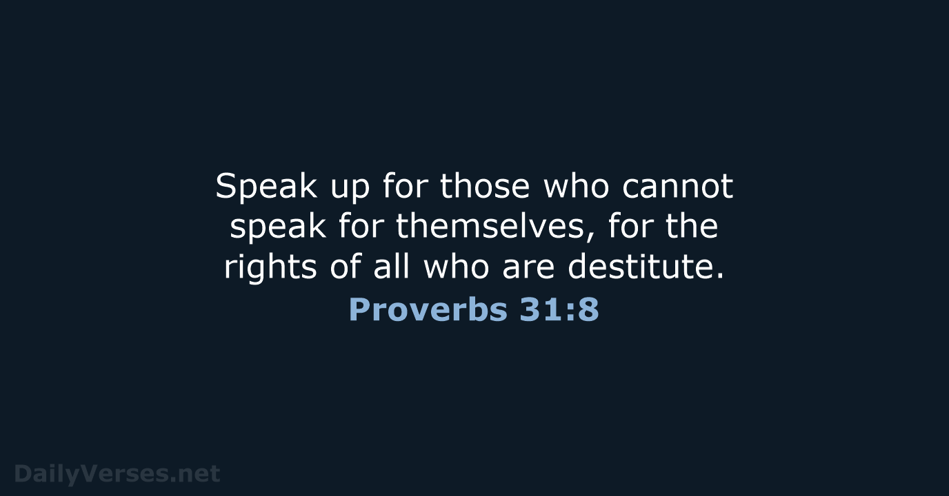 Proverbs 31:8 - NIV