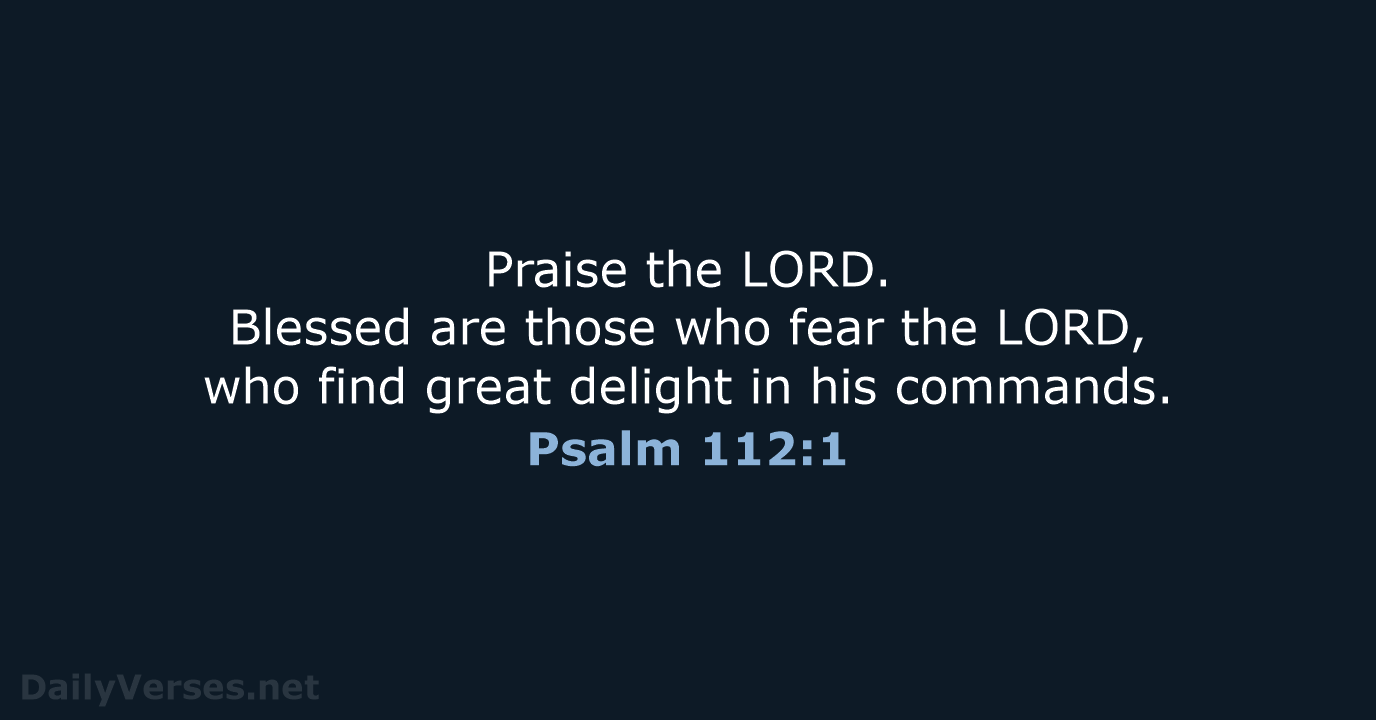 Psalm 112:1 - NIV