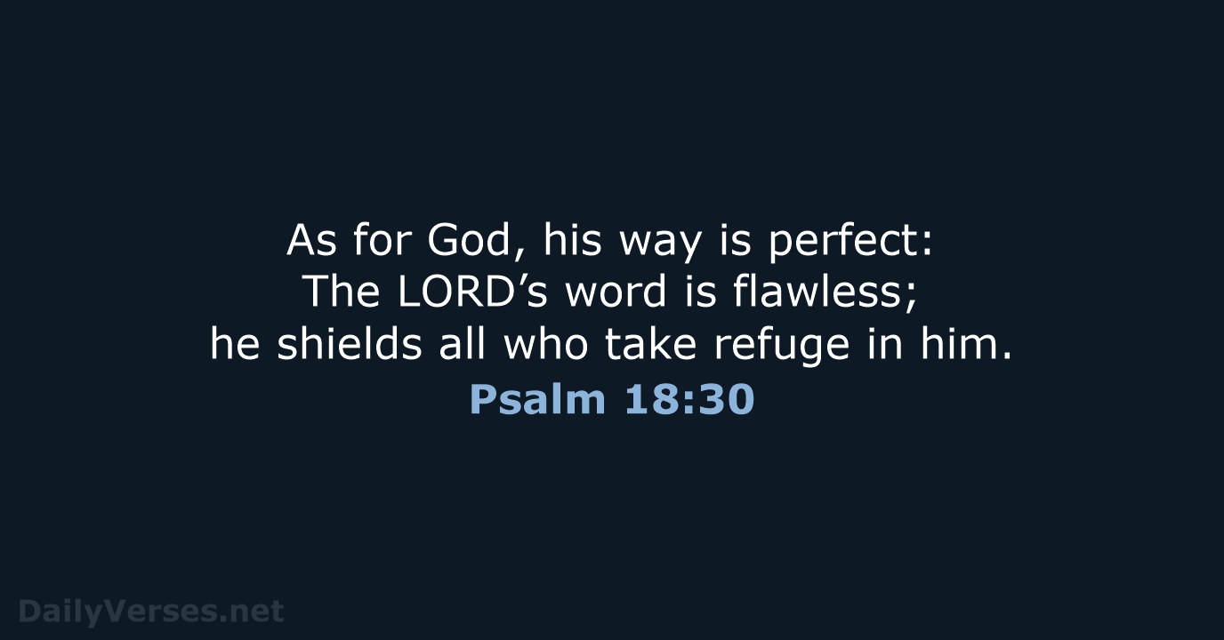 Psalm 18:30 - NIV