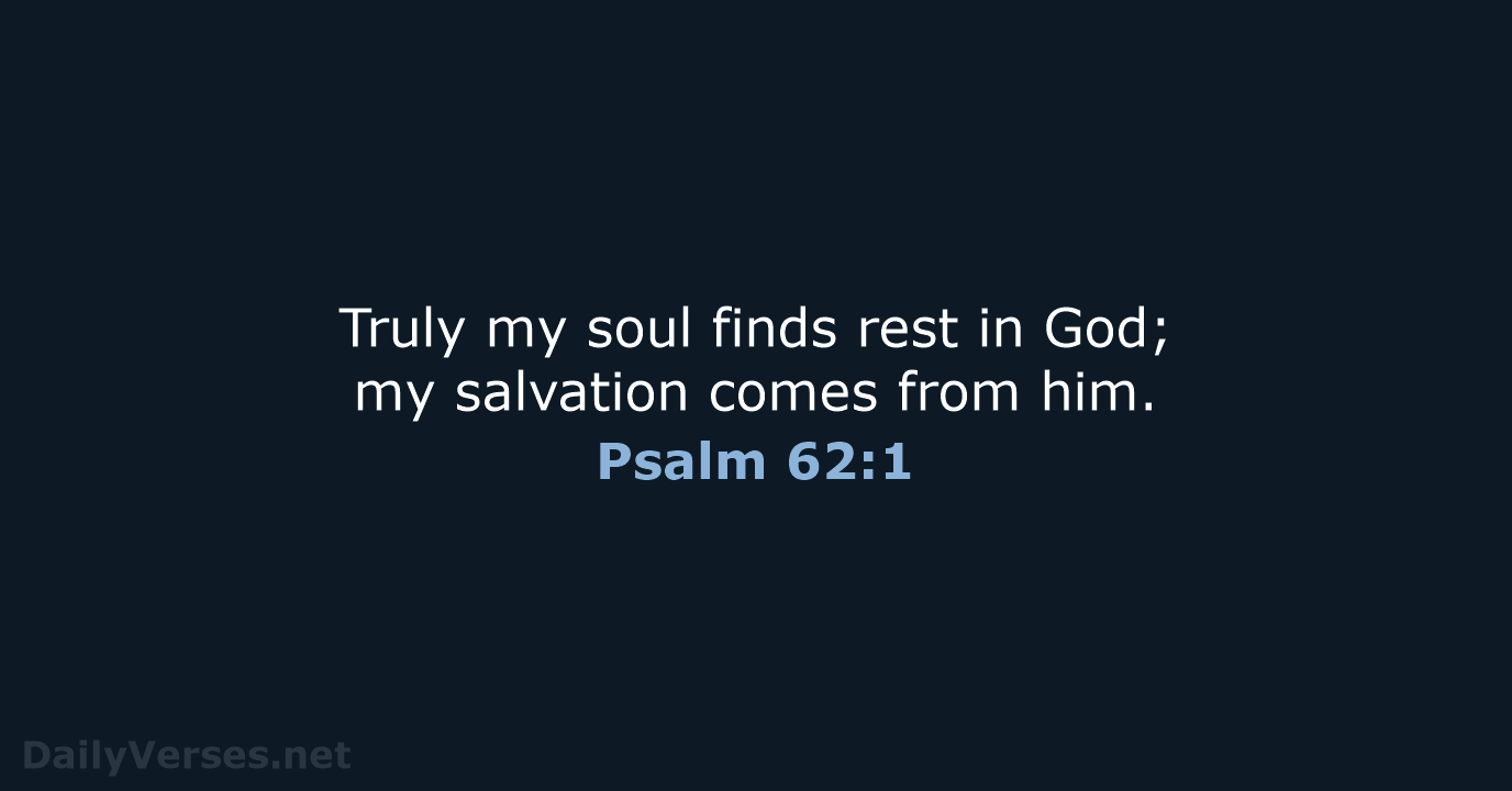 Psalm 62:1 - NIV