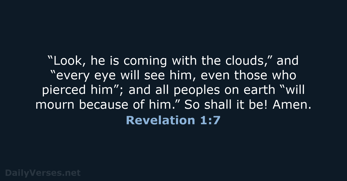 Revelation 1:7 - NIV