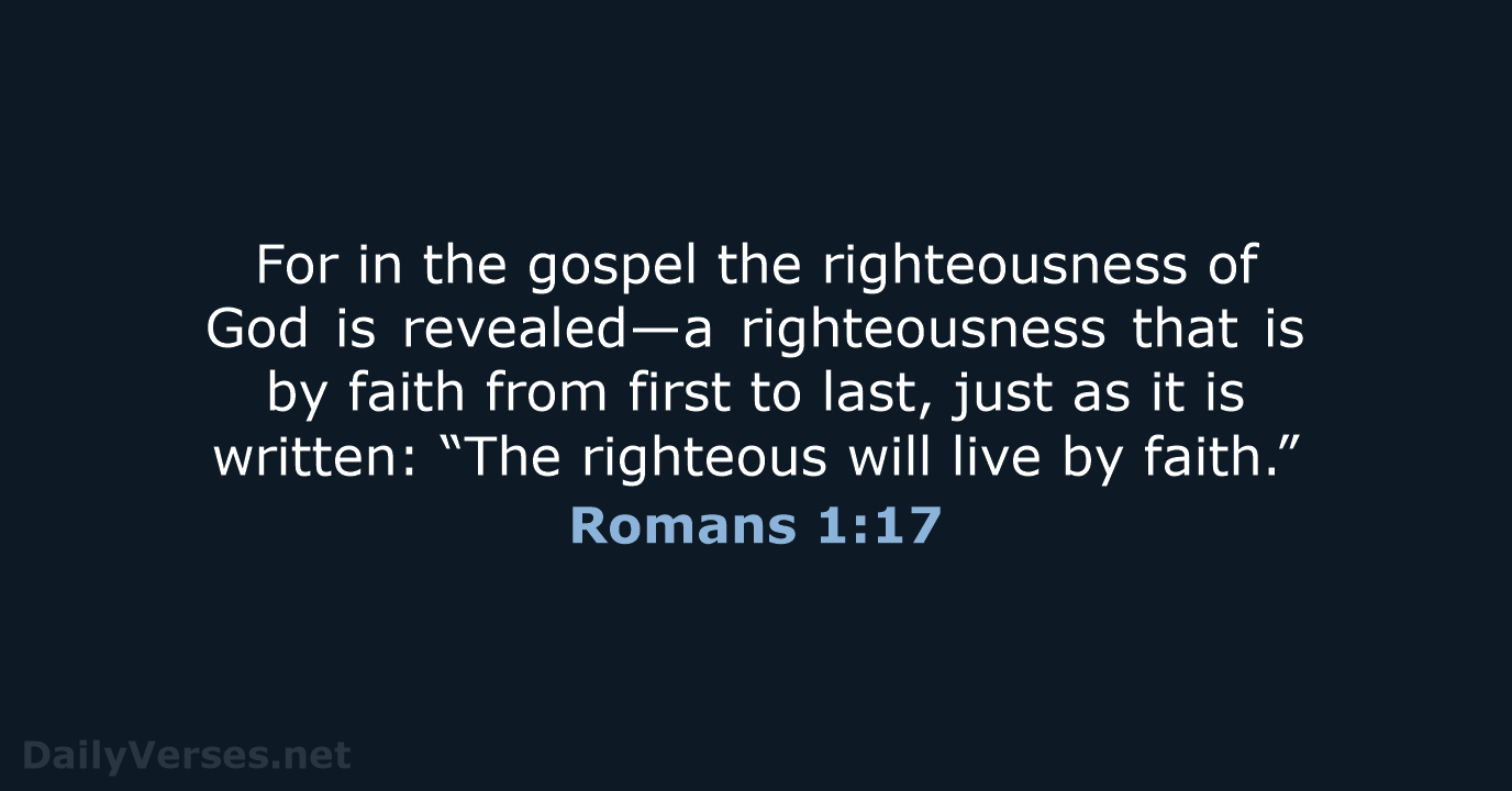 Romans 1:17 - NIV
