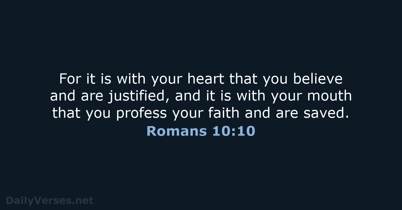 Romans 10:10 - NIV