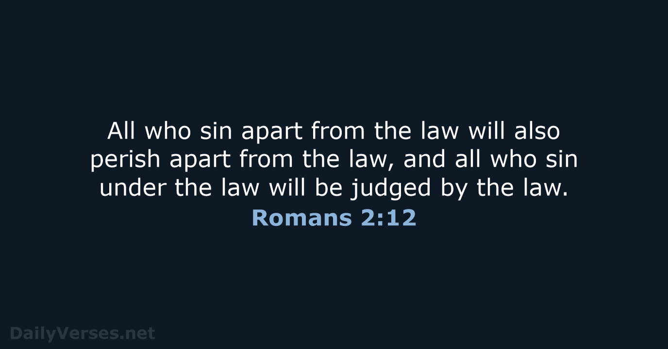 Romans 2:12 - NIV