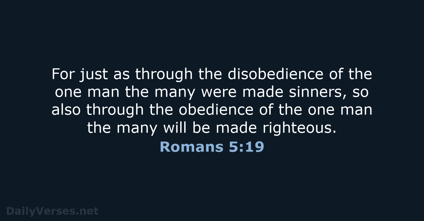 Romans 5:19 - NIV