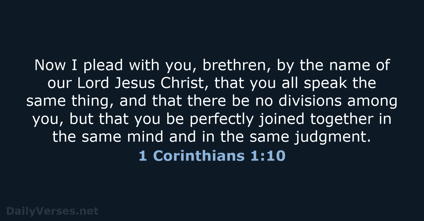1 Corinthians 1:10 - NKJV