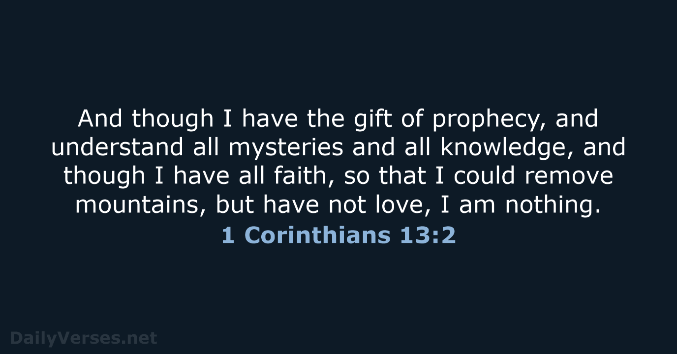 1 Corinthians 13:2 - NKJV