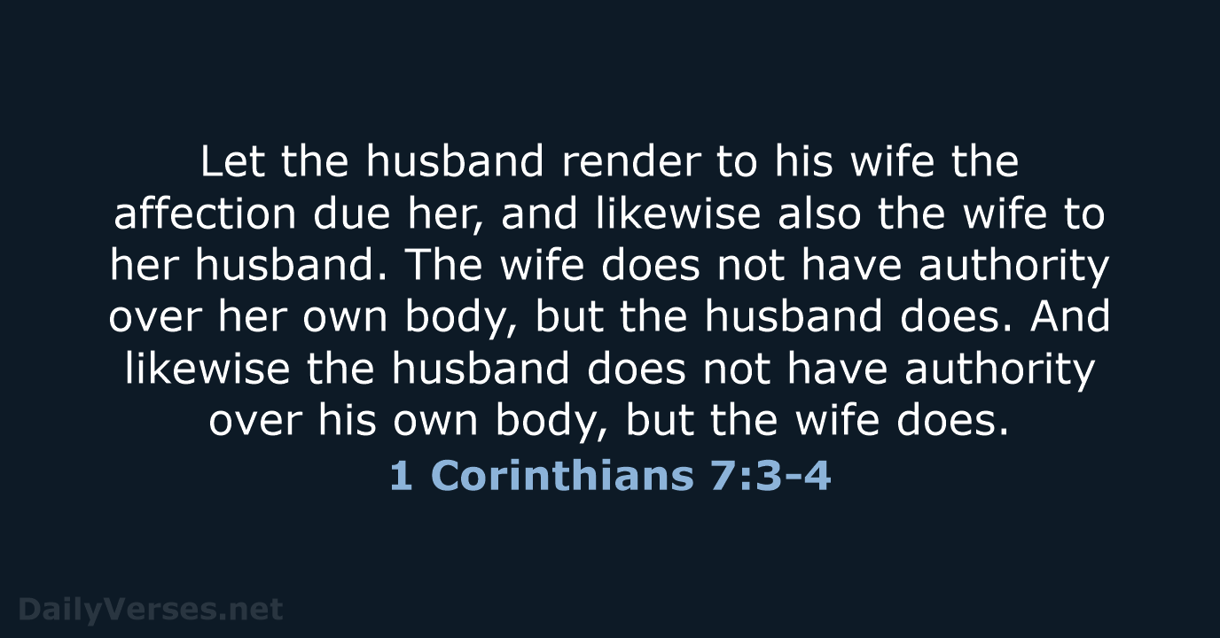 1 Corinthians 7:3-4 - NKJV