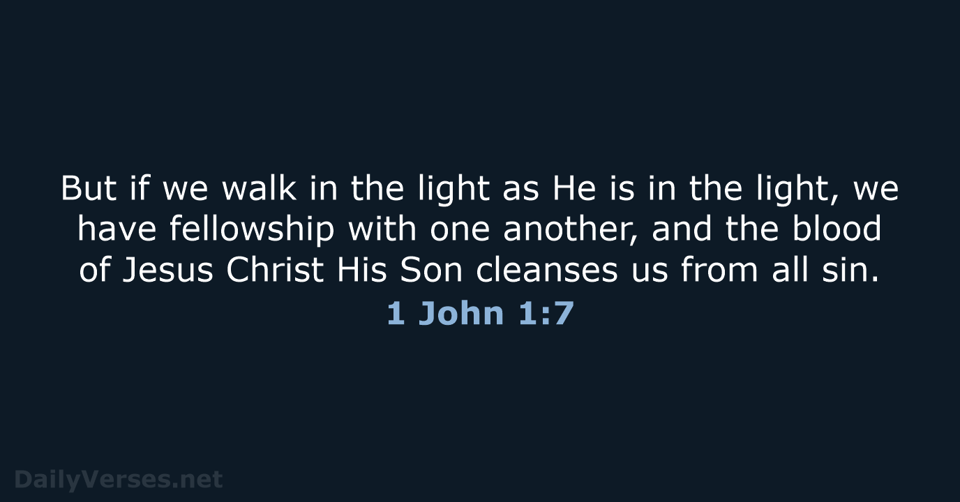 1 John 1:7 - NKJV