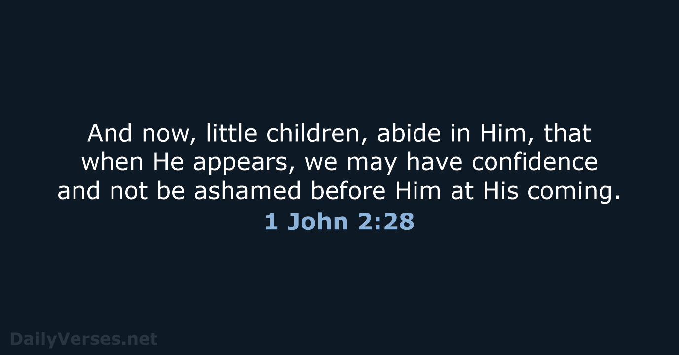 1 John 2:28 - NKJV