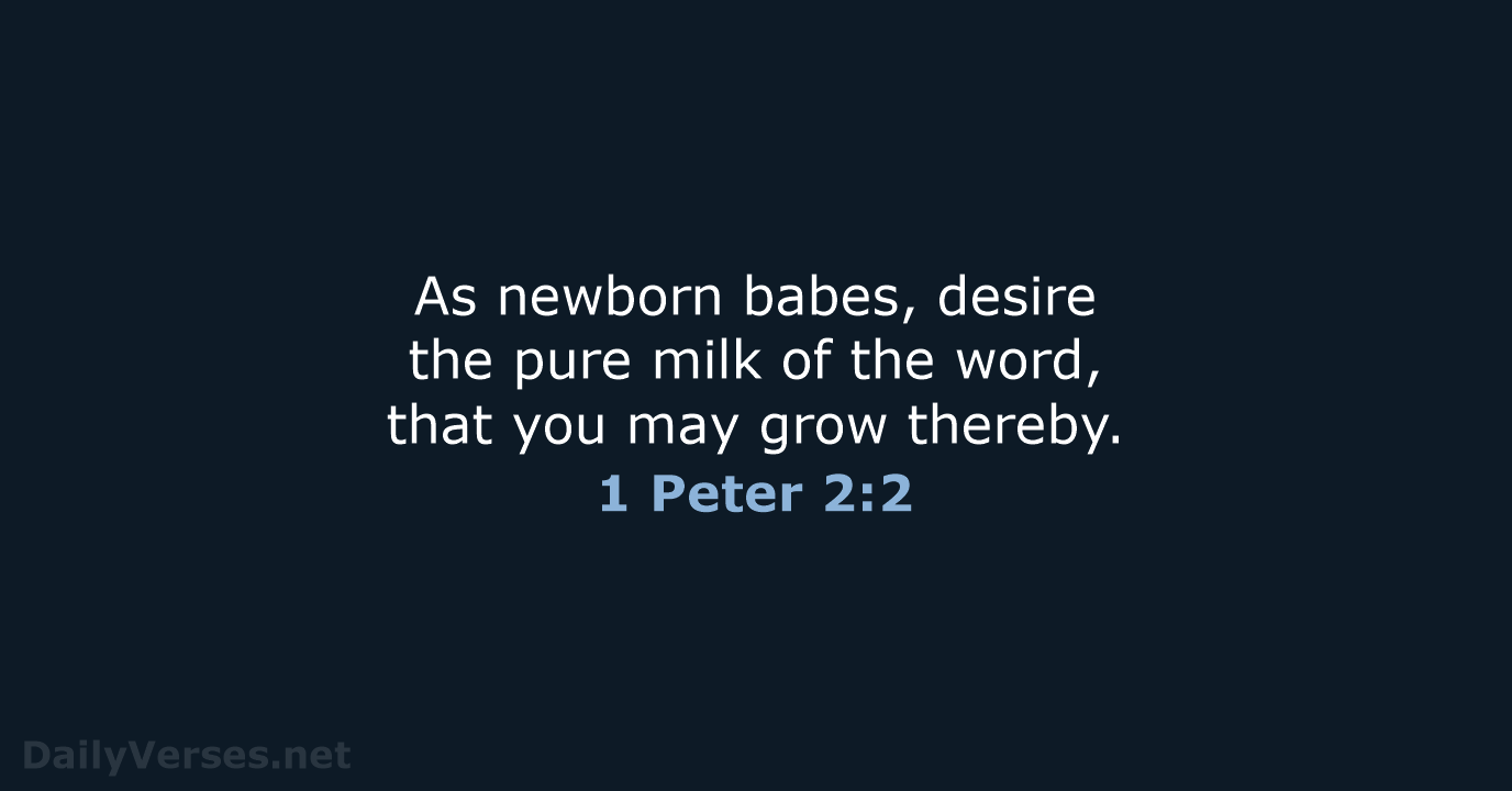 1 Peter 2 2 Bible Verse NKJV DailyVerses