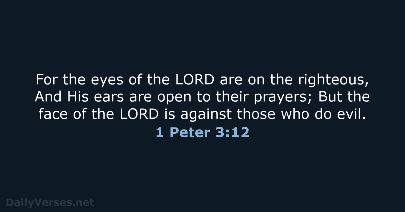 October 19 2022 Bible Verse Of The Day NKJV 1 Peter 3 12 
