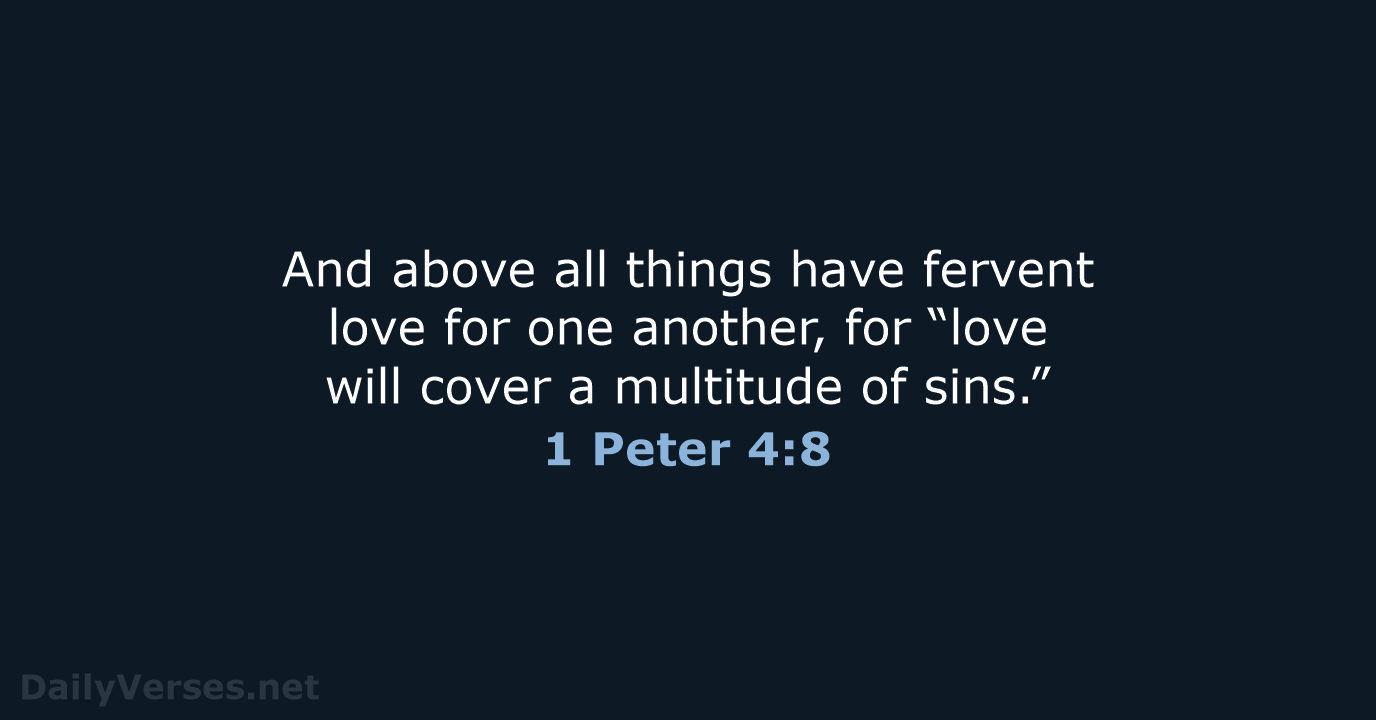 1 peter 4 vs 8 nkjv