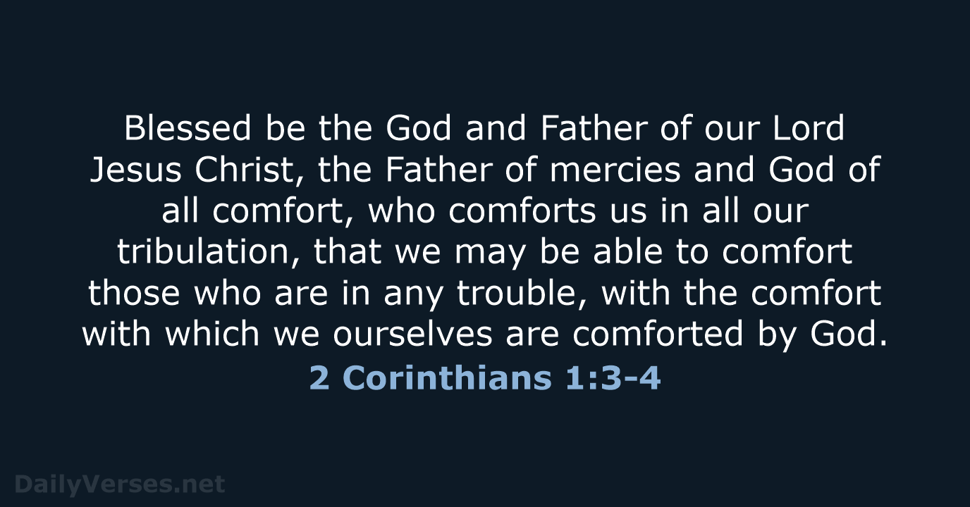2 Corinthians 1:3-4 - NKJV